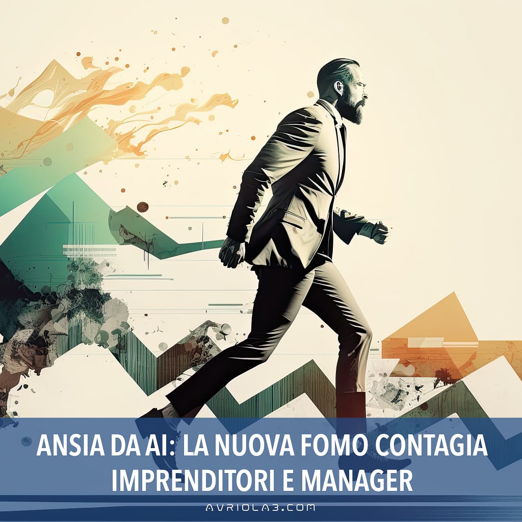 Ansia da AI la nuova FOMO contagia imprenditori e manager