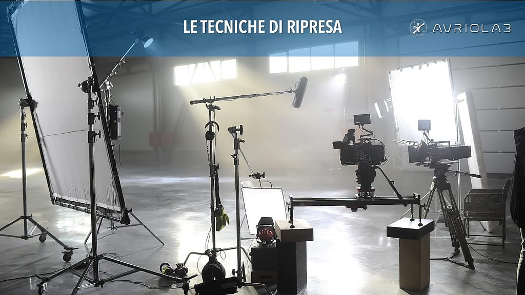 Le tecniche di ripresa